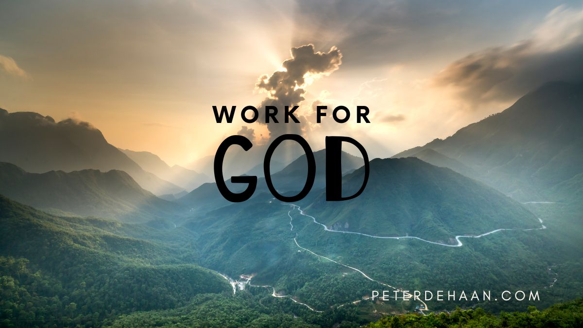 Do Your Work For God