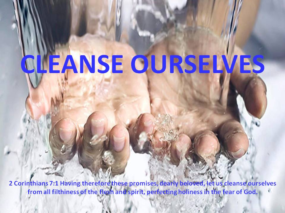 Cleanse Yourselves